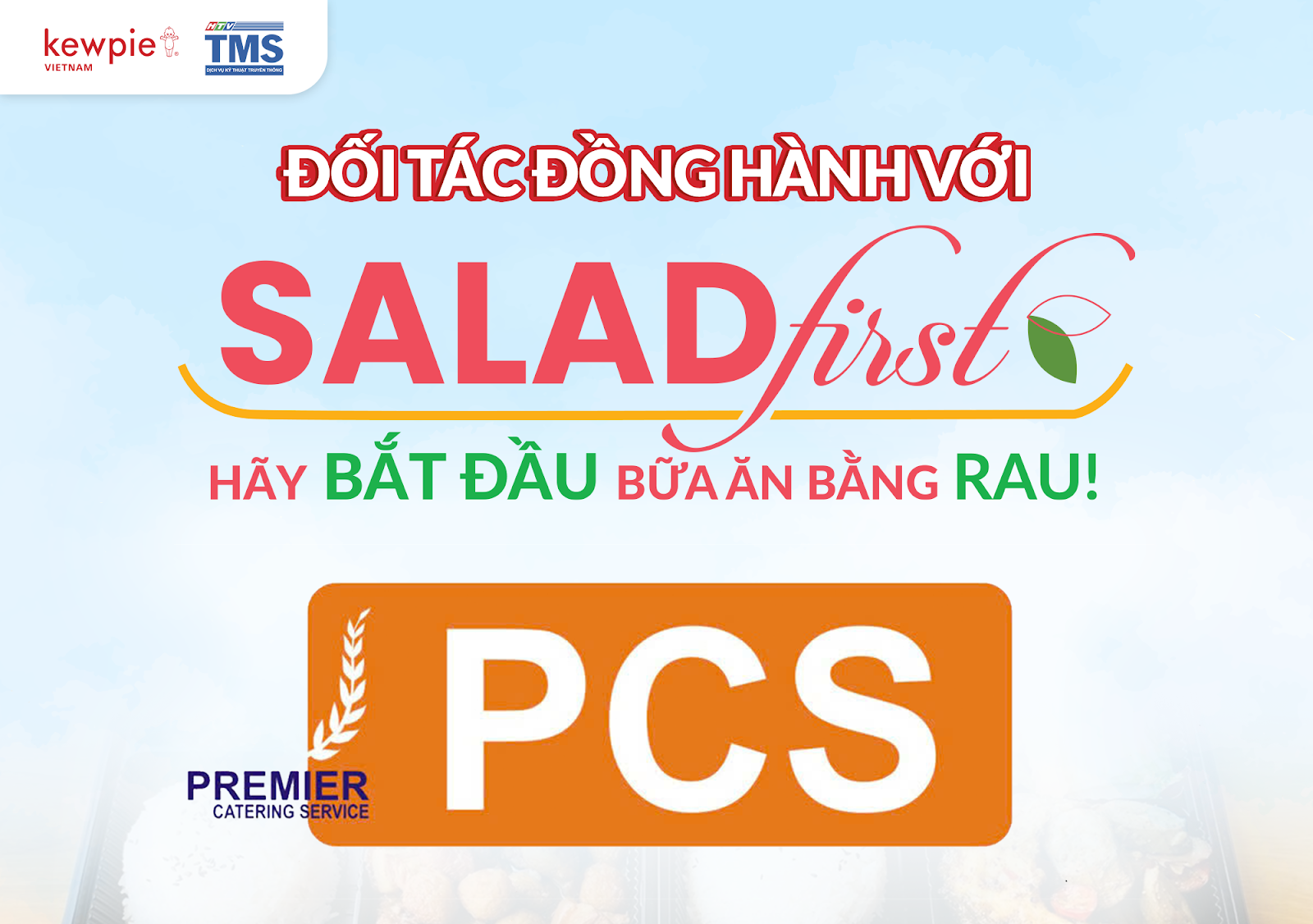 PCS - MỘT ĐỒNG ĐỘI MỚI CỦA SALAD FIRST HÀ NỘI
