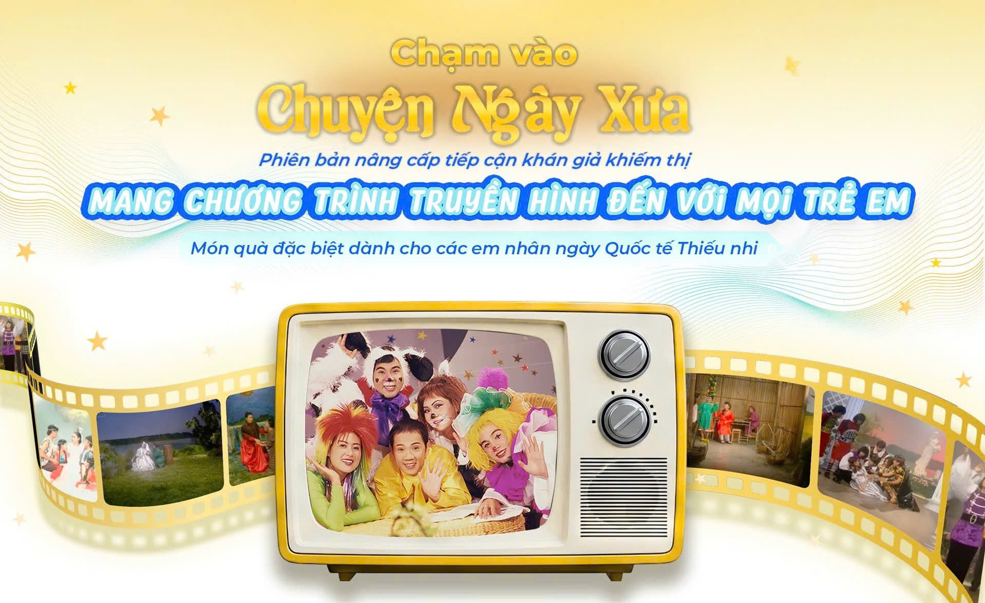Món quà 1/6 từ HTV: Đưa truyền hình cổ tích đến với trẻ em khiếm thị